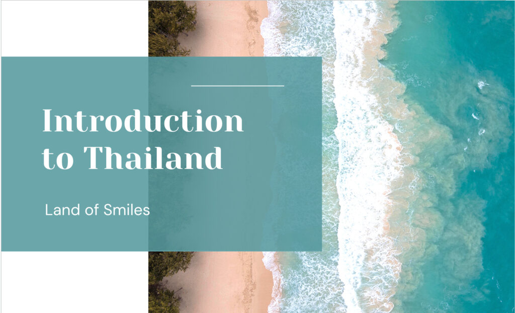 Introductory slide from the Thailand travel webinar showing a beach with turquoise water and the title ‘Introduction to Thailand – Land of Smiles